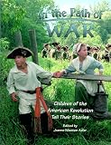 In the Path of War - Children of the American Revolution