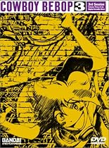 Stream Cowboy Bebop, 3rd Session Online.