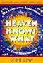 Heaven Knows What (Llewellyn's Popular Astrology)