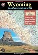 Wyoming Road & Recreation Atlas