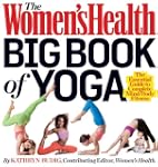 The Women's Health Big Book of Yoga:...