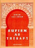 Sufism as Therapy