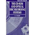 The CD-ROM and Optical Disc Recording Systems (Textbooks in Electrical and Electronic Engineering)