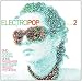 Electro Pop Vol.2 Electro Pop Vol.2