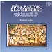 Bela Bartok: Klavierwerke: Piano Works From 1903-1911