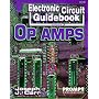 Electronic Circuit Guidebook, Vol 3: OP Amps (Electronic Circuit Guidebook Series)