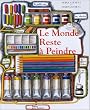 Le Monde reste � peindre