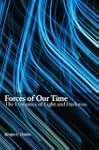 Forces of Our Time - The Dynamics of...