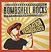 Bombshell Rocks, GENERATION TRANQUILIZED, 発売中