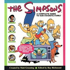 The "Simpsons": A Complete Guide to Our Favourite Family (Seasons 1-8)