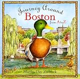 Journey Around Boston From A to Z (Journey Series)