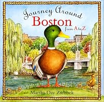 Journey Around Boston From A to Z (Journey Series)
