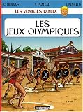 Les voyages d Alix : Les Jeux Olympiques dans l Antiquité