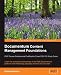 Documentum Content Management Foundations: EMC Proven Professional Certification Exam E20-120 Study Guide