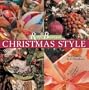Ruby & Begonia's Christmas Style