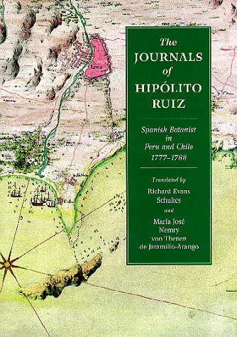 City Travel Guides Discounted  Books : The Journals of Hippolito Ruiz: Spanish Botanist in Peru and Chile, 1777-1788