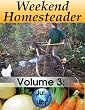 Weekend Homesteader: July