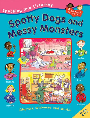 City Travel Guides Discounted  Books : Spotty Dogs and Messy Monsters (Speaking & Listening)