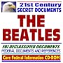 21st Century Secret Documents � The Beatles � John Lennon, Paul McCartney, George Harrison, Ringo Star - FBI Declassified Documents (Core Federal Information CD-ROM)
