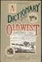 Dictionary of the Old West