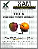 THEA Texas Higher Educator Assessment (XAM TEXES)