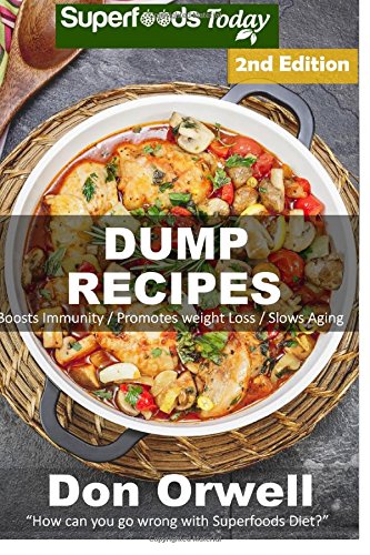 dump recipes 60 dump meals dump dinners recipes quick  easy cooking recipes antioxidants  phytochemicals