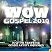 WOW Gospel 2010