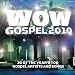 WOW Gospel 2010