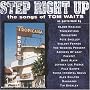 Step Right Up: The Songs of Tom Waits