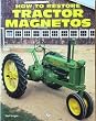 How to Restore Tractor Magnetos