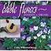 Edible Flowers: Desserts & Drinks