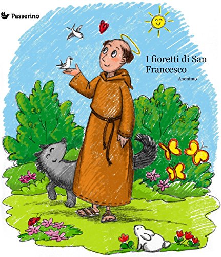 Fioretti di San Francesco (Italian Edition)