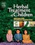 Herbal Treatment of Children: Western and Ayurvedic Perspectives