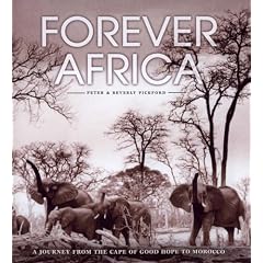 Forever Africa: A Journey from the Cape of Good Hope to Morocco