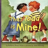 That Toad is Mine! (Harper Growing Tree)