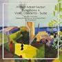 Ahmed Adnan Saygun: Symphony No. 4; Violin Concerto; Suite