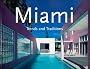 Miami. Trends and Traditions