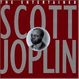 ｜Scott Joplin: The Entertainer