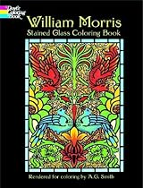 William Morris Stained Glass Colouring Book (Dover Pictorial Archives)