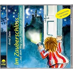 Im Zauberschloß... Auf dem Weg zum Schlafen und Träumen