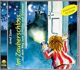 Im Zauberschloß... Auf dem Weg zum Schlafen und Träumen