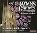 Classical Music : Hymns Through the Centuries with Organ, Carillon, and Peal Bells