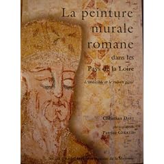 La peinture murale romane dans les Pays de la Loire: L'indicible et le ruban