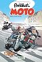 Les fondus de moto :
