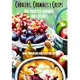 Cobblers, Crumbles, & Crisps and Other Old-Fashioned Fruit Desserts