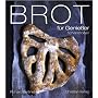 Brot f�r Genie�er: 53 Variationen