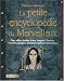 La petite encyclopédie du merveilleux La petite encyclopédie du merveilleux
