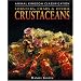 Lobsters, Crabs, and Other Crustaceans (Animal Kingdom Classification)