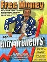 Free Money for Entrepreneurs: You Won't Get Rich Working for Somebody Else (Free Money Books)