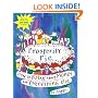 Prosperity Pie : How to Relax About Money and Everything Else